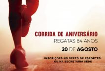 CORRIDA DE ANIVERSÁRIO DO CLUBE DE REGATAS – 84 ANOS