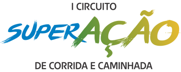 I CIRCUITO SUPER-AÇÃO DE CORRIDA E CAMINHADA