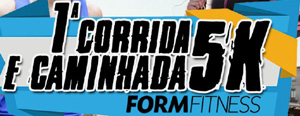 1º CORRIDA E CAMINHADA FORM FITNESS – 5K