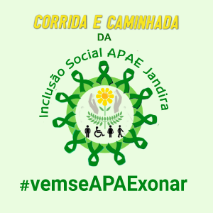 CORRIDA E CAMINHADA DA INCLUSÃO SOCIAL APAE JANDIRA