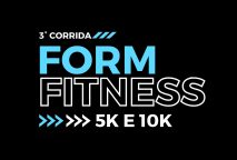 3º CORRIDA FORM FITNESS – 5K e 10k