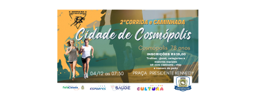 2º CORRIDA E CAMINHADA CIDADE DE COSMÓPOLIS